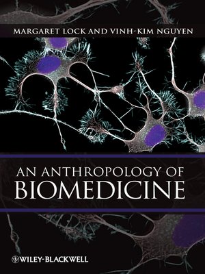 cover image of An Anthropology of Biomedicine